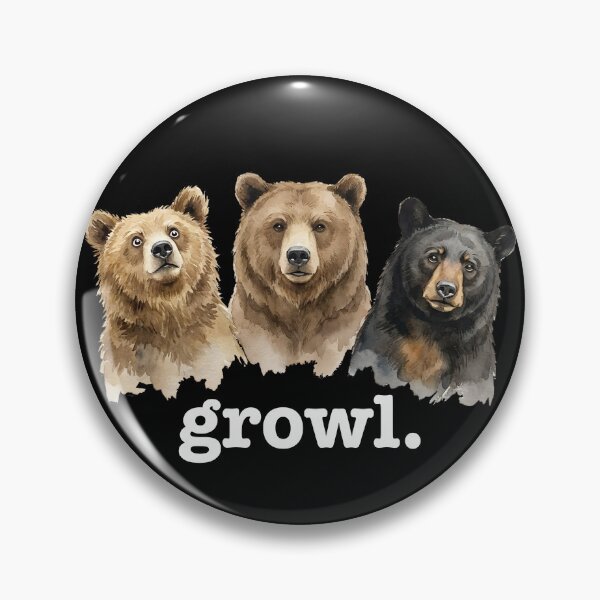 Item preview, Bears Growl Funny Bear Lover Funny Growl Gear designed and sold by DynamicDesign.