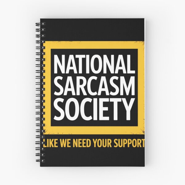 Item preview, National Sarcasm Society Satirical designed and sold by visionnen.