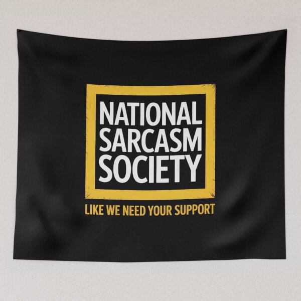 Item preview, National Sarcasm Society Satirical designed and sold by visionnen.