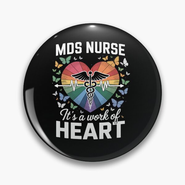 Item preview, MDS Nurse Is A Work Of Heart MDS Nursing  designed and sold by TiredPack.