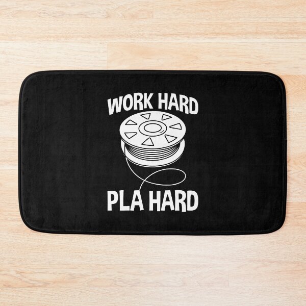 Item preview, Work Hard Pla Hard Funny Pla Filament 3D Printing Lovers designed and sold by CharlotteTerri.