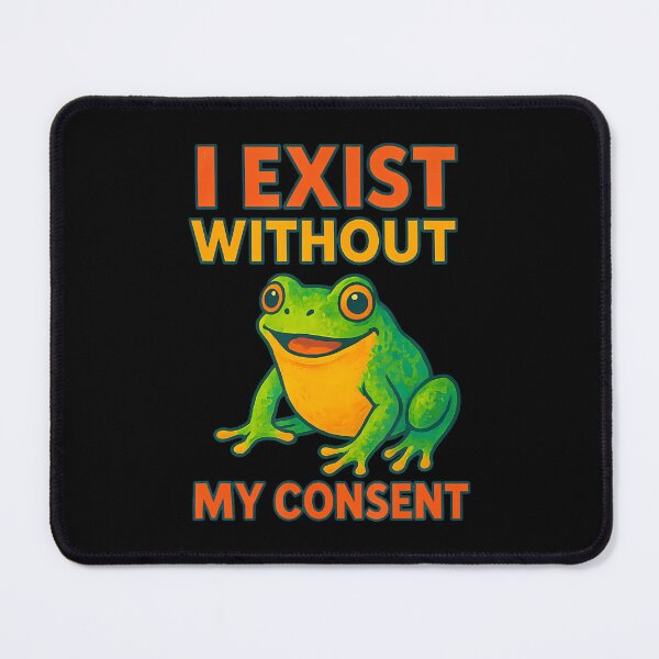 Item preview, I Exist Without My Consent Funny Colorful Frog Art designed and sold by CharlotteTerri.