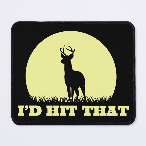 Item preview, I'd Hit That Hunting designed and sold by Minimalismat.