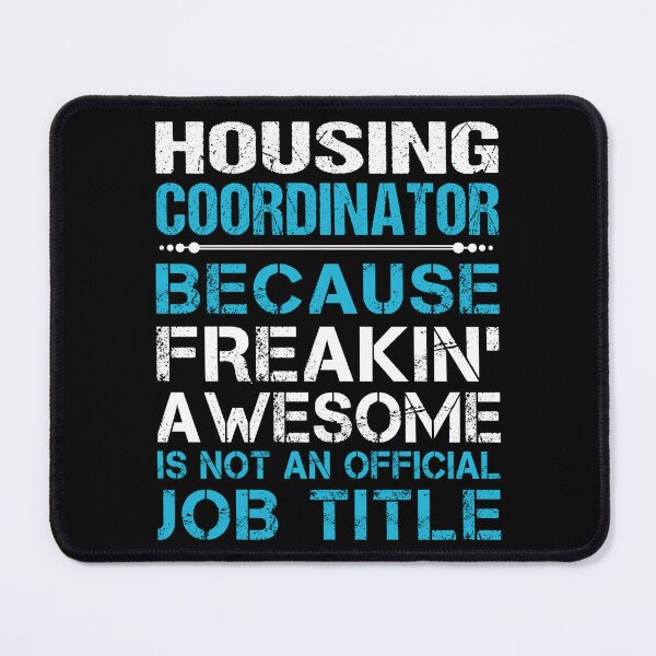 Item preview, Housing Coordinator designed and sold by YungMcIlwain.