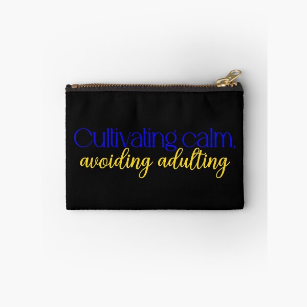 Item preview, Cultivating calm, avoiding adulting designed and sold by Jason123za.