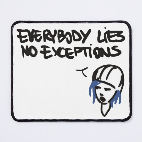 Item preview, Everybody Lies No Exceptions designed and sold by Valisverytired.