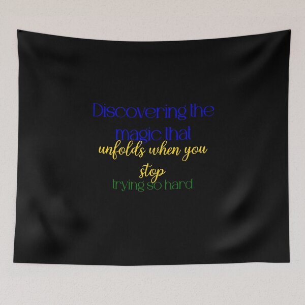 Item preview, Discovering the magic that unfolds when you stop trying so hard designed and sold by Jason123za.