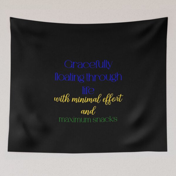 Item preview, Gracefully floating through life with minimal effort and maximum snacks designed and sold by Jason123za.