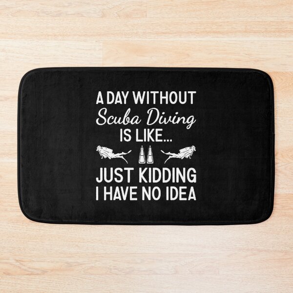 Item preview, Scuba Diver A Day Without Scuba Diving designed and sold by TamaraIrma.