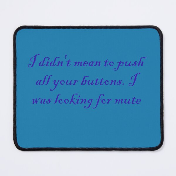 Item preview, Shut up doesn't work? designed and sold by fristsmokie.