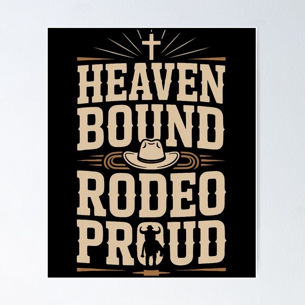 Item preview, Heaven Bound Rodeo Proud Christian Cowboy Western designed and sold by TamaraIrma.