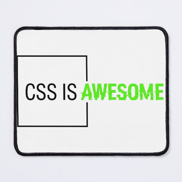 Item preview, CSS IS AWESOME designed and sold by Strip to Stick.