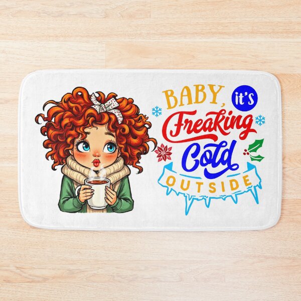 Item preview, Baby, It's Freaking Cold Outside designed and sold by Dawne's Designs.