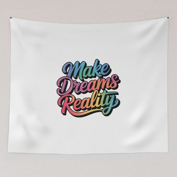 Item preview, Make dreams reality designed and sold by nimmitrends.