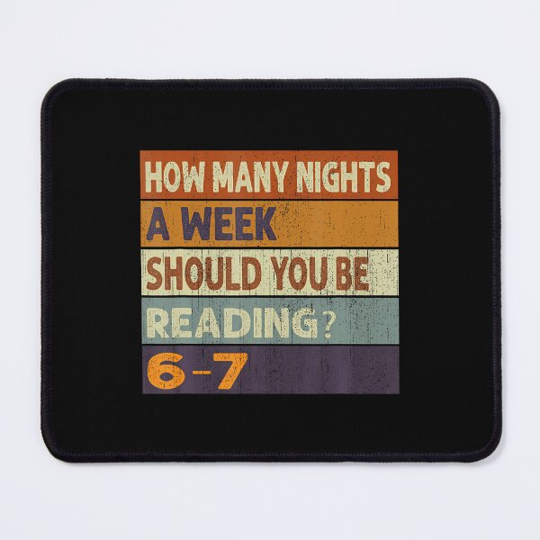 Item preview, How Many Nights A Week Should You Be Reading 67 Meme designed and sold by TerryAnnie.