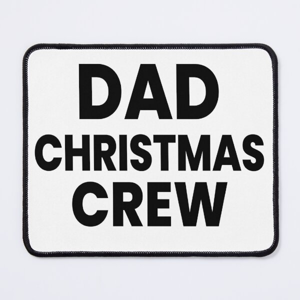 Item preview, Dad Christmas Crew – Matching Family Holiday Shirt designed and sold by Kewessthetic.