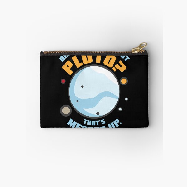 Item preview, Did-You-Hear-About-Pluto-That'S-Messed-Up designed and sold by AnjaGottschal.