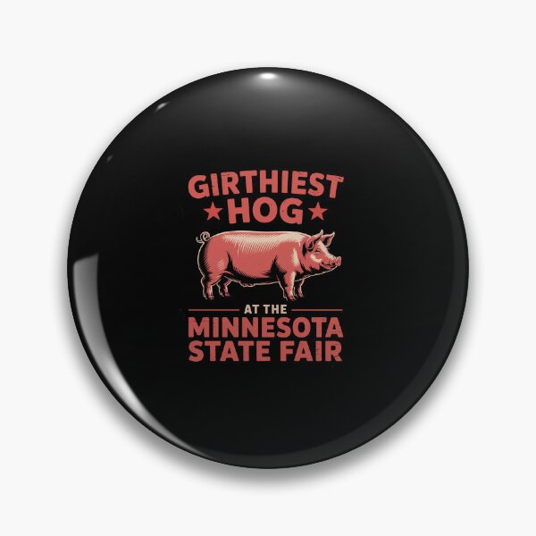 Item preview, Girthiest Hog Minnesota State Fair Funny Pig designed and sold by FortuneFull.