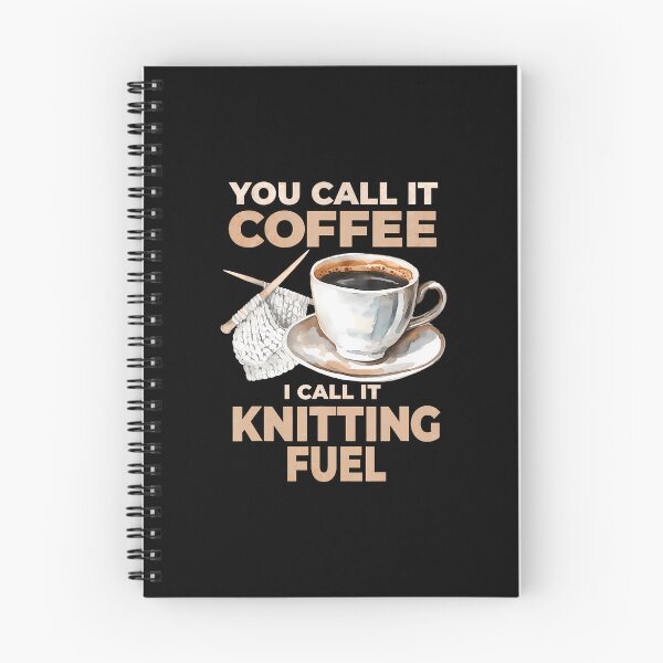 Item preview, You Call It Coffee I Call It Knitting Fuel Knitters Funny designed and sold by TerryAnnie.