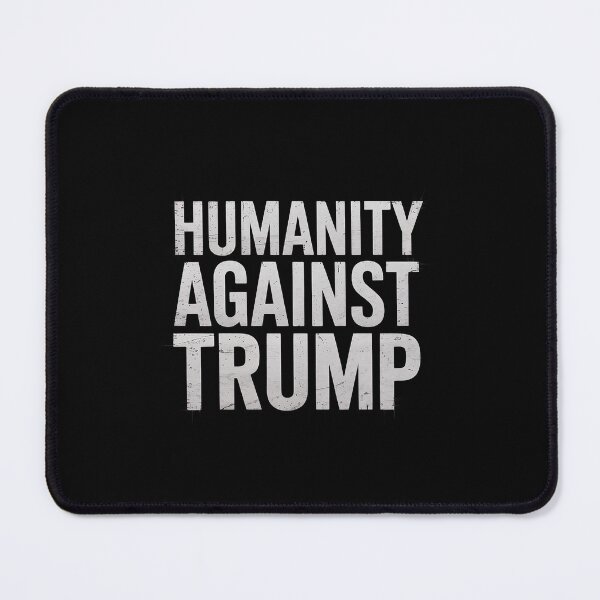 Item preview, Humanity Against Trump designed and sold by GamtosMintys.