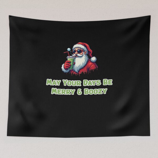Item preview, May Your Days Be Merry & Boozy designed and sold by Jason123za.