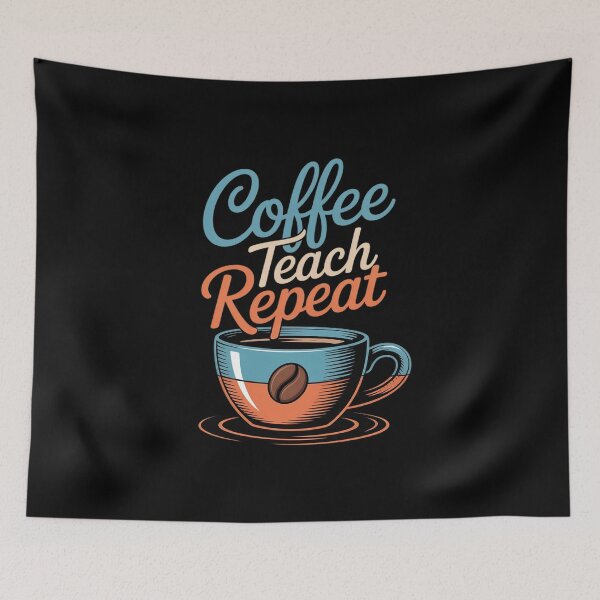 Item preview, Coffee Teach Repeat Teacher Educator School Education Grade  designed and sold by PowAcademy.