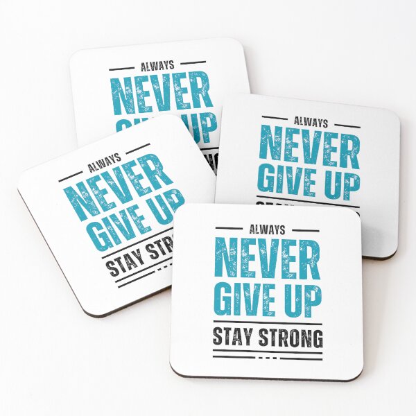 Item preview, Never Give Up – Motivational Positive Energy Design designed and sold by Vivy-Arts.