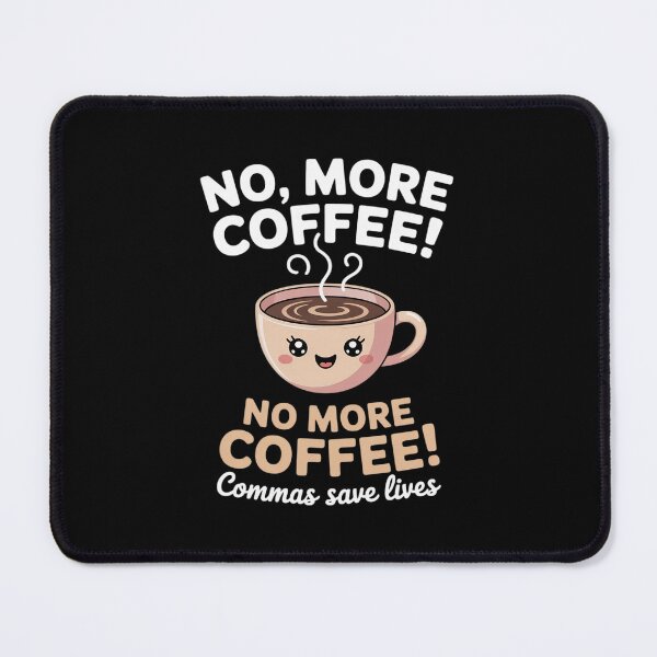 Item preview, No More Coffee Commas Save Lives English Teacher  designed and sold by CombatTask.
