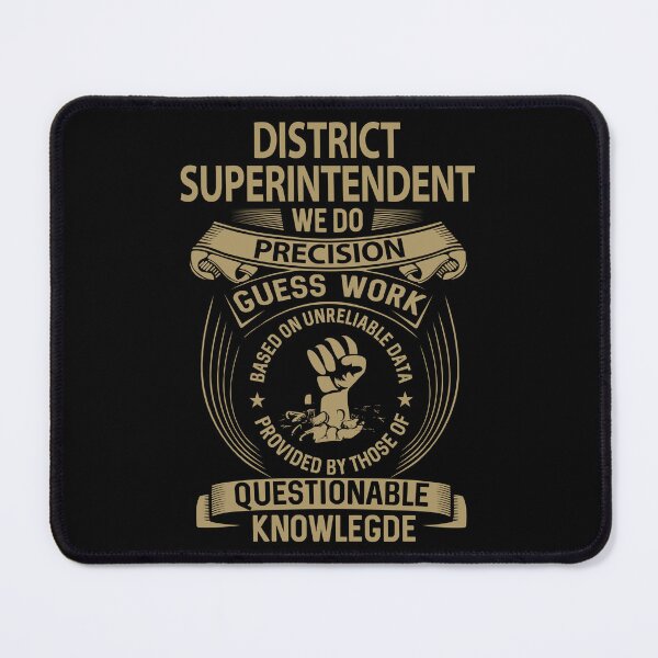 Item preview, District Superintendent designed and sold by hzibfldecjq42.