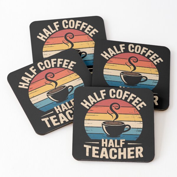 Item preview, Half Coffee Half teacher First Day of School Teaching  designed and sold by CombatTask.