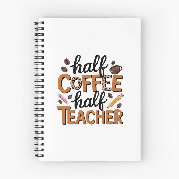 Item preview, Half Coffee Half teacher First Day of School Teaching 4  designed and sold by MathisBellanger.