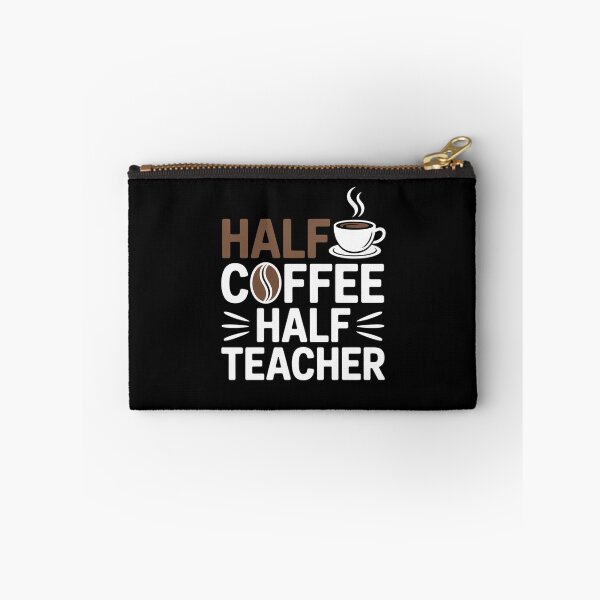 Item preview, Half Coffee Half teacher First Day of School Teaching 9  designed and sold by CombatTask.