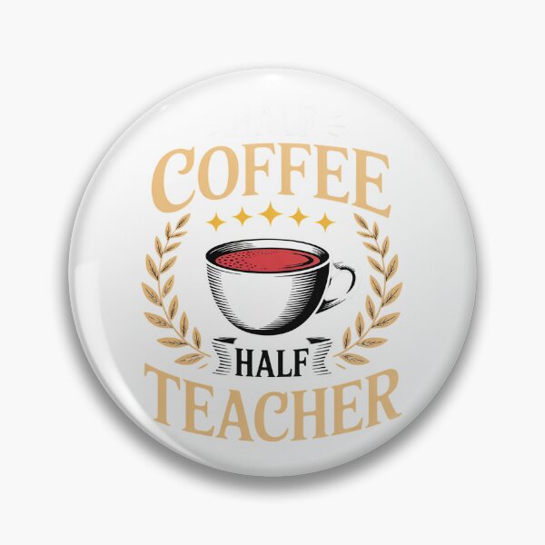Item preview, Half Coffee Half teacher First Day of School Teaching3  designed and sold by MathisBellanger.