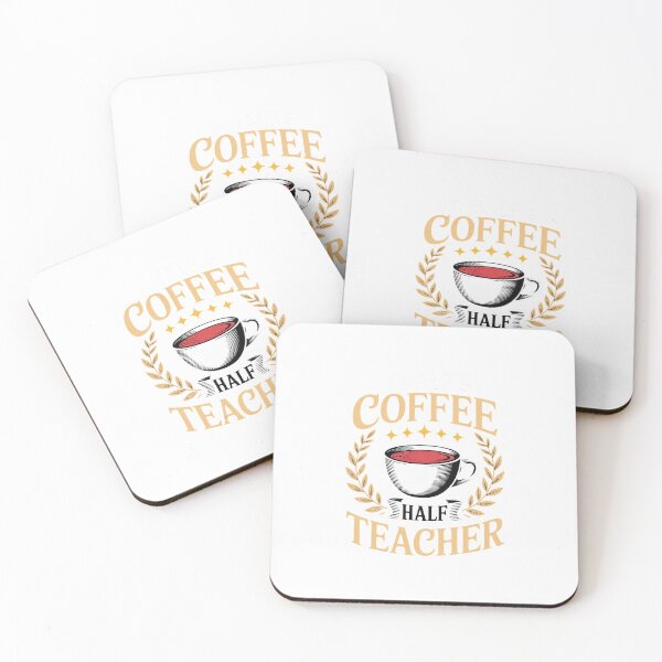 Item preview, Half Coffee Half teacher First Day of School Teaching3  designed and sold by MathisBellanger.