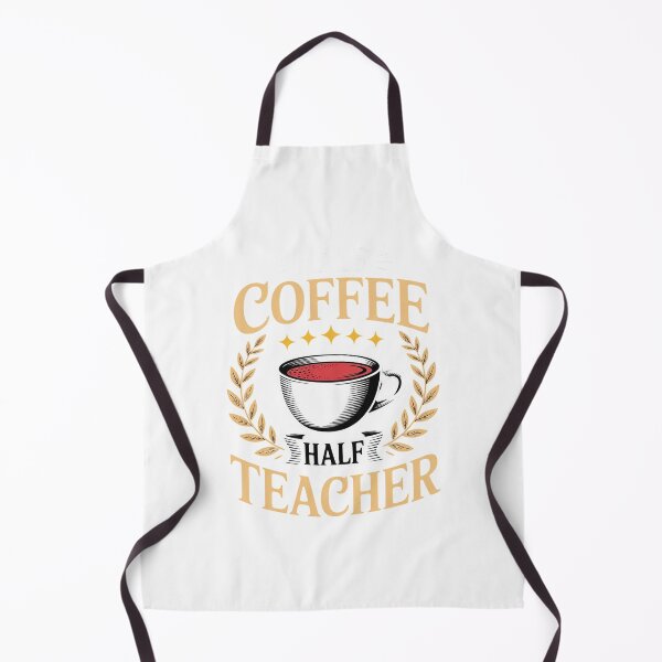 Item preview, Half Coffee Half teacher First Day of School Teaching3 designed and sold by MathisBellanger.