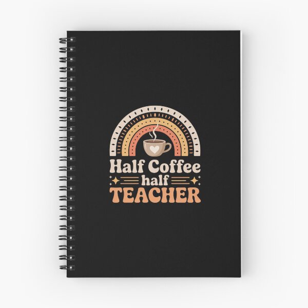 Item preview, Half Coffee Half teacher First Day of School Teaching7  designed and sold by CombatTask.