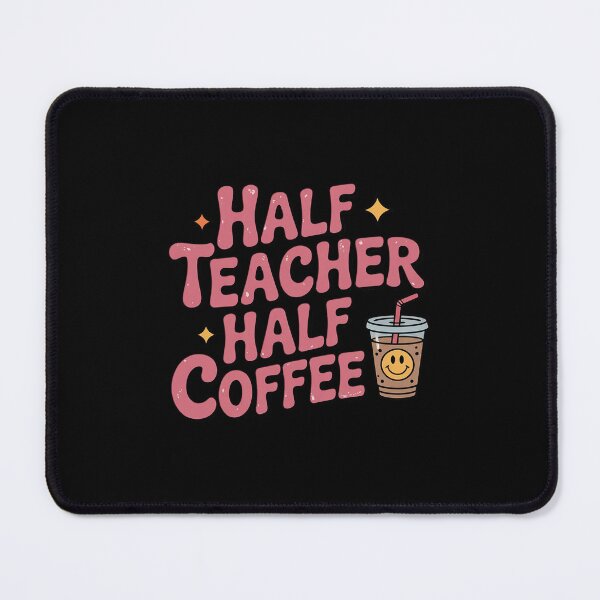 Item preview, Half Teacher Half Coffee Teacher Coffee Teach Repeat designed and sold by MathisBellanger.