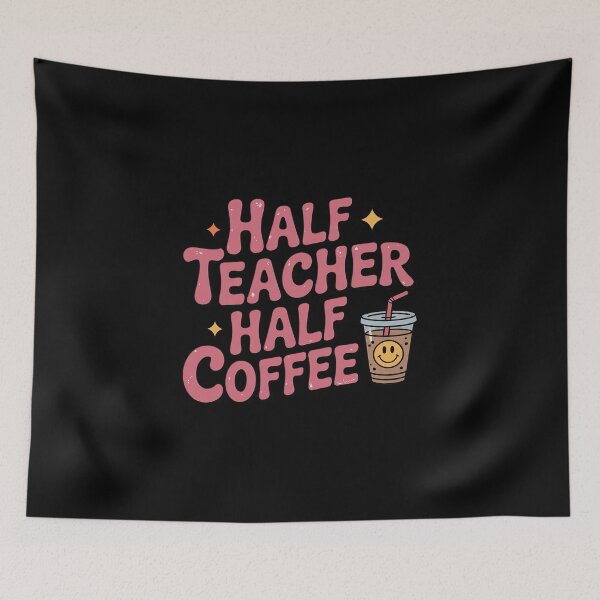 Item preview, Half Teacher Half Coffee Teacher Coffee Teach Repeat  designed and sold by MathisBellanger.