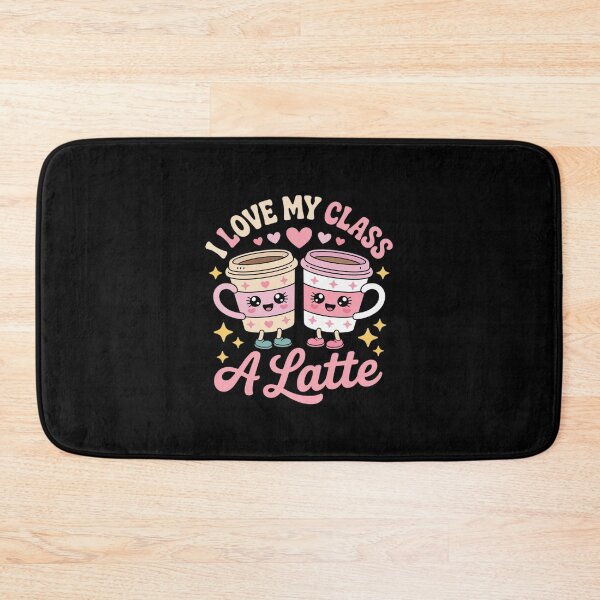 Item preview, I Love My Class A Latte Coffee Teacher 100th Day Of School designed and sold by MathisBellanger.