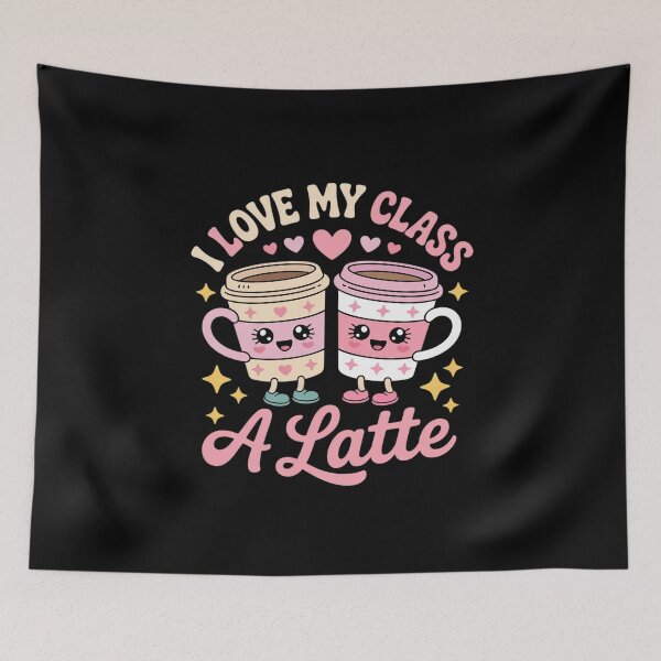Item preview, I Love My Class A Latte Coffee Teacher 100th Day Of School designed and sold by MathisBellanger.