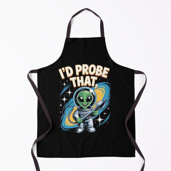 Item preview, Funny Alien Saying Id Probe That Space Humor Women Men designed and sold by JuneLisa1.
