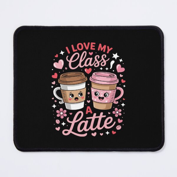 Item preview, I Love My Class A Latte Coffee Teacher 100th Day Of School 1  designed and sold by CombatTask.