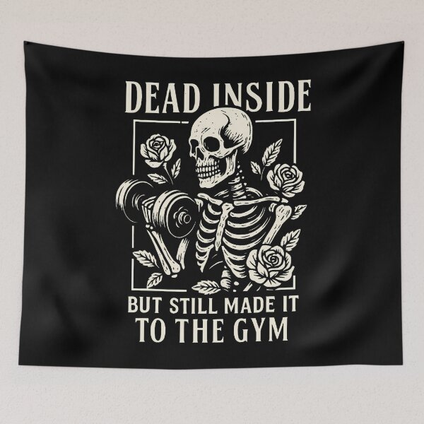 Item preview, Dead Inside But Still Made It To The Gym designed and sold by JuneLisa1.