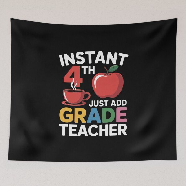 Item preview, Instant 4th Grade Teacher Just Add Coffee Back To School  designed and sold by MathisBellanger.