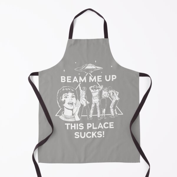 Item preview, Beam Me Up This Place Sucks designed and sold by ArleneRowe.
