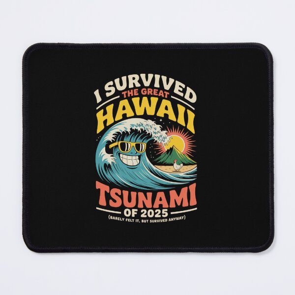 Item preview, I Survived The Great Hawaii Tsunami of 2025 Everyone Learn  designed and sold by khorbiasieno.