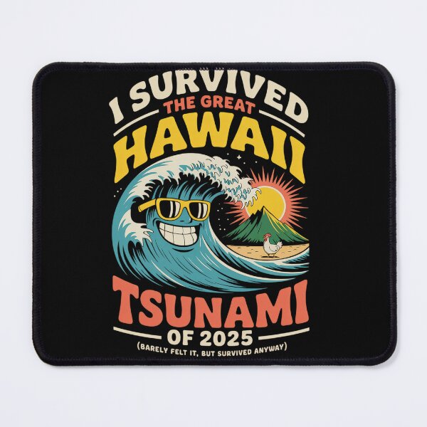 Item preview, I Survived The Great Hawaii Tsunami of 2025 Everyone Learn  designed and sold by milanforbes.