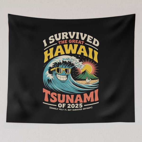 Item preview, I Survived The Great Hawaii Tsunami of 2025 Everyone Learn  designed and sold by milanforbes.