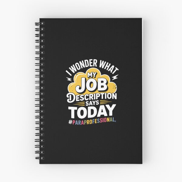 Item preview, I Wonder What My Job Description - Paraprofessional Humor  designed and sold by khorbiasieno.