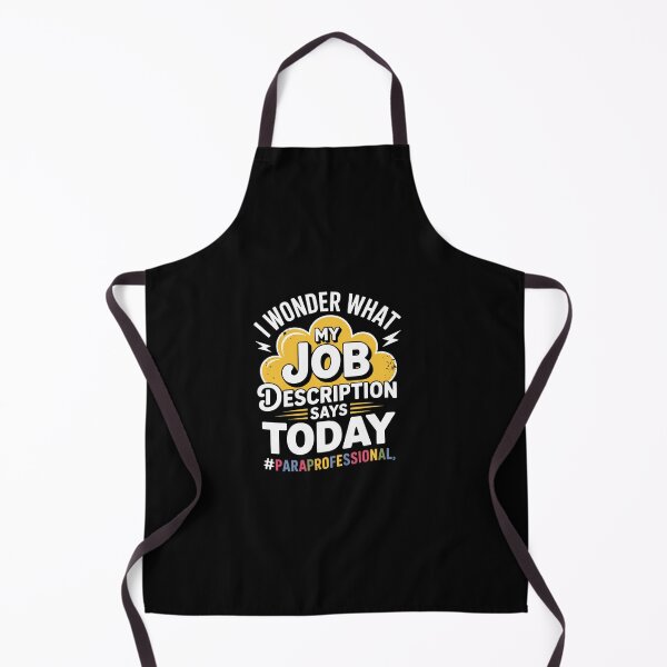 Item preview, I Wonder What My Job Description - Paraprofessional Humor designed and sold by khorbiasieno.